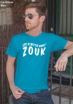 Man wearing Zouk T-shirt decorated with unique “Life is better when I Zouk” design in caribbean blue crew neck style