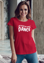 Woman wearing Zouk T-shirt decorated with unique “Life is better when I Dance” design in red crew neck style